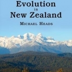 Biogeography and Evolution in New Zealand