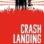 Crash Landing: Book 4