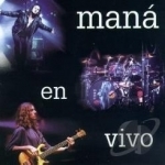 En Vivo by Mana