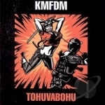 Tohuvabohu by KMFDM