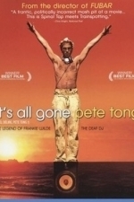 It&#039;s All Gone Pete Tong (2004)