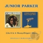 Like It Is/Honey-Drippin&#039; Blues by Junior Parker