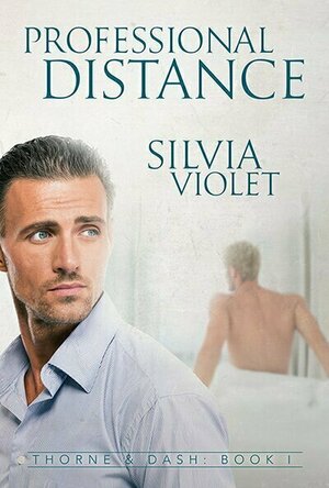 Professional Distance (Thorne and Dash #1)