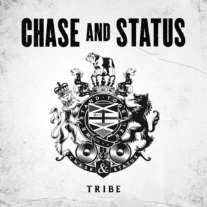 Tribe by Chase &amp; Status