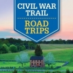 Lonely Planet Civil War Trail Road Trips