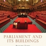Parliament and Its Buildings