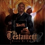 My Testament: Truth Be Told by North