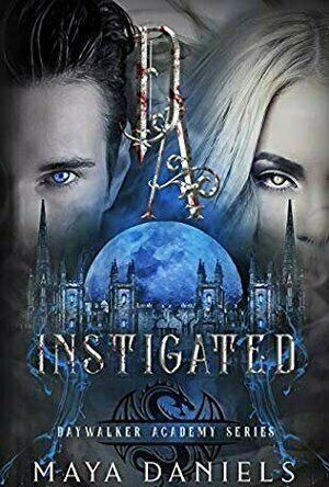 Instigated (Daywalker Academy #3)