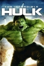 The Incredible Hulk (2008)