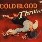 Thriller! by Cold Blood