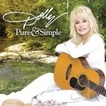 Pure &amp; Simple by Dolly Parton