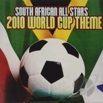 2010 World Cup Theme by South African All Stars