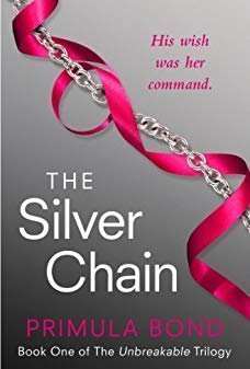 The Silver Chain (The Unbreakable Trilogy, #1)