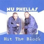 Hit The Block by Nu Phellas