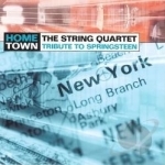 String Quartet Tribute to Bruce Springsteen: Home Town by Section / Section / Vitamin String Quartet