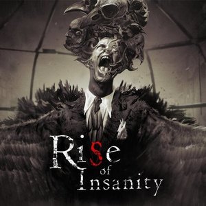 Rise of Insanity