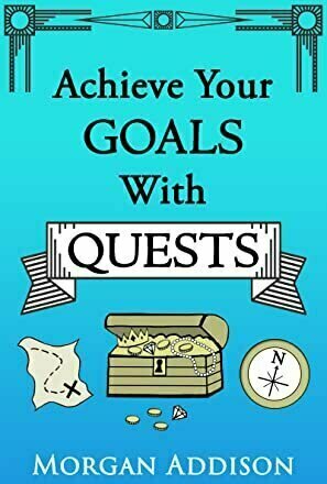 Achieve Your Goals With Quests