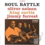 Soul Battle by King Curtis / Jimmy Forrest / Oliver Nelson