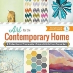 The Custom Art Collection: Art for the Contemporary Home: A Collection of Frameable, Original Prints from Top Artists