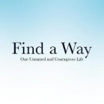 Find a Way: One Untamed and Courageous Life