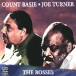 Bosses by Count Basie / Big Joe Turner