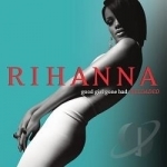 Good Girl Gone Bad by Rihanna