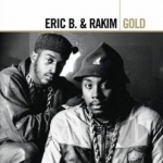 Gold by Eric B &amp; Rakim