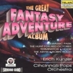 Great Fantasy Adventure Album Soundtrack by Cincinnati Pops Orchestra / Erich Kunzel