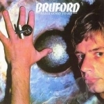 Feels Good to Me by Bill Bruford