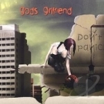 Don&#039;t Panic by God&#039;s Girlfriend