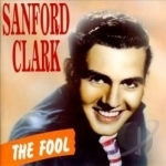 Fool by Sanford Clark