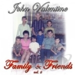 Family &amp; Friends, Vol. 2 by Johnny Valentine