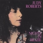 Nights in Brazil by Judy Roberts Band / Judy Roberts
