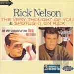 Very Thought of You/Spotlight on Rick by Rick Nelson