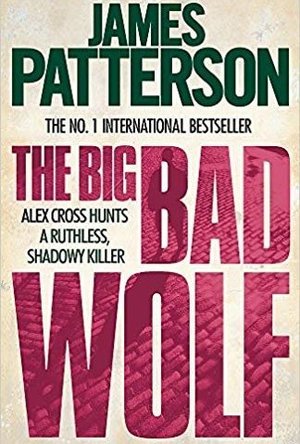 The Big Bad Wolf  (Alex Cross, #9)