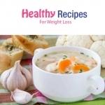 Weight Loss - Weight Loss Recipes, Diet Plan &amp; Tip