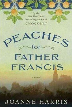 Peaches for Father Francis (Chocolat #3)