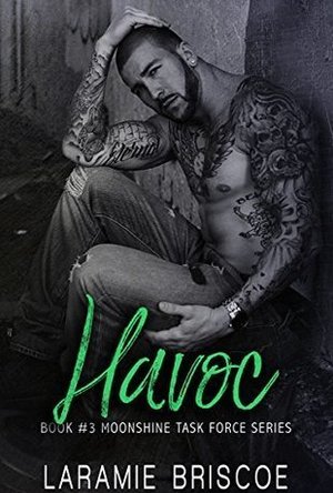 Havoc (Moonshine Task Force #3)