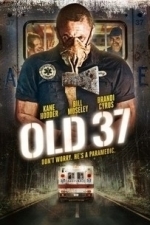 Old 37/Death Call/Ambulance 37 (2015)