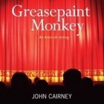 Greasepaint Monkey: An Actor on Acting