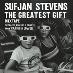 The Greatest Gift Mixtape by Sufjan Stevens