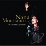 Ultimate Collection by Nana Mouskouri