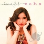 Beautiful by Esha