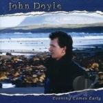 Evening Comes Early by John Doyle