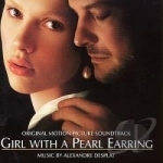 Girl with a Pearl Earring Soundtrack by Alexandre Desplat / Pro Arte Orchestra Of London