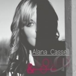 Loved &amp; Lost by Alana Cassell