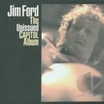 Unissued Capitol Album by Jim Ford