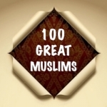 100 Great Muslims of all time around the world