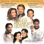 Much Ado about Nothing Soundtrack by Patrick Doyle / Original Soundtrack