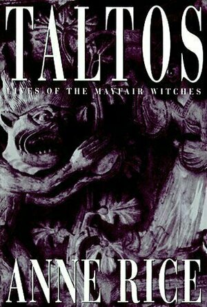 Taltos (Lives of the Mayfair Witches, #3)